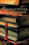 Diane Setterfield - Kolmastoista kertomus