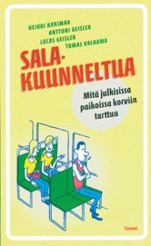 Salakuunneltua