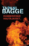 Tapani. Bagge - Kummisedän hautajaiset