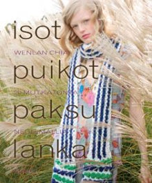 Wenlan Chia - Isot puikot, paksu lanka