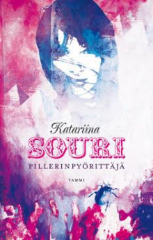 Katariina Souri - Pillerinpyörittäjä