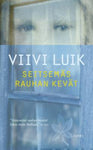 Viivi Luik - Seitsemäs rauhan kevät