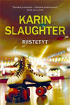 Karin Slaughter - Riistetyt