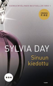 Sylvia Day - Sinuun kiedottu