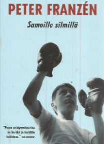 Franzén Peter - Samoilla silmillä