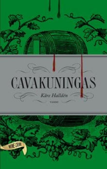 Kåre Halldén - Cavakuningas