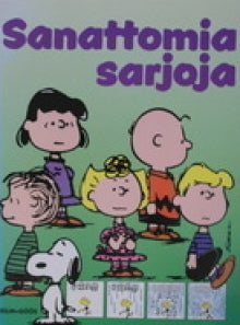 Charles M. Schulz - Sanattomia sarjoja