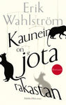 Erik Wahlström - Kaunein on se jota rakastaa