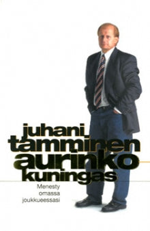 Juhani Tamminen - Aurinkokuningas