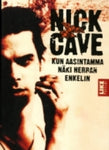 Cave Nick - Kun aasintamma näki herran enkelin