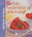 Marjat, hedelmät ja jälkiruoat