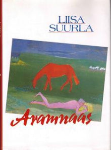 Liisa Suurla - Aramnaas