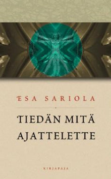 Esa Sariola - Tiedän mitä ajattelette