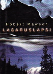 Robert Mawson - Lasaruslapsi