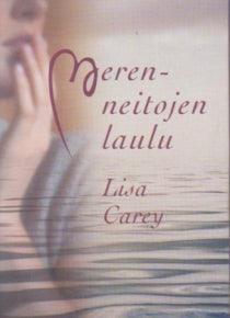 Lisa Carey - Merenneitojen laulu