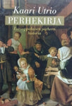 Kaari Utrio - Perhekirja