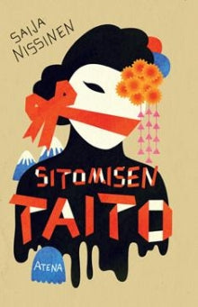 Saija Nissinen - Sitomisen taito