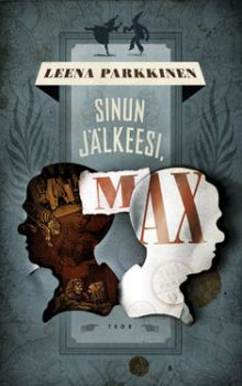 Leena Parkkinen - Sinun jälkeesi, Max