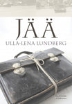 Ulla-Lena Lundberg - Jää