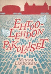 Minna Lindgren - Ehtoolehdon pakolaiset