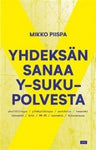 Mikko Piispa - Yhdeksän sanaa Y-sukupolvesta