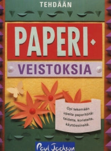 Paul Jackson - Tehdään paperiveistoksia