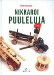 Erik Skarman - Nikkaroi puuleluja