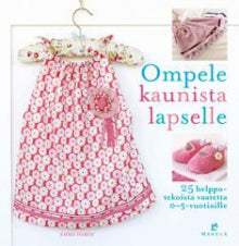 Emma Hardy - Ompele kaunista lapselle