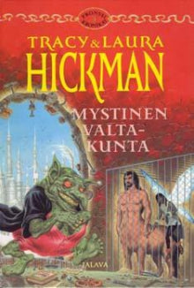 Tracy Hickman - Mystinen valtakunta