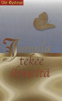 Ole Øystese - Jumala tekee ihmeitä