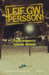 Leif G. W. Persson - Kesän kaipuusta hyiseen viimaan