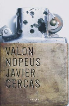 Javier Cercas - Valon nopeus