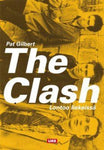 Pat Gilbert - The Clash