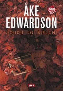 Åke Edwardson - Joudu jo sieluni