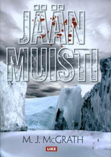 M. J. McGrath - Jään muisti