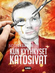 Sofi Oksanen - Kun kyyhkyset katosivat