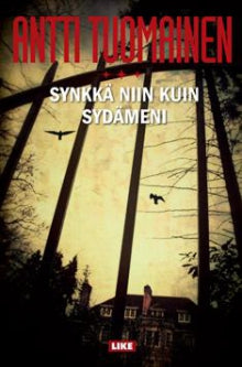 Antti Tuomainen - Synkkä niin kuin sydämeni