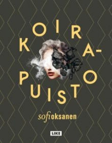 Sofi Oksanen - Koirapuisto