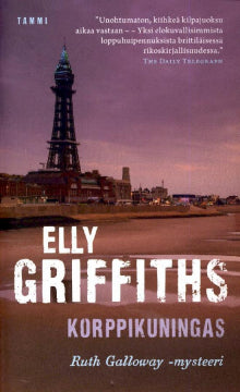 Elly Griffiths - Korppikuningas