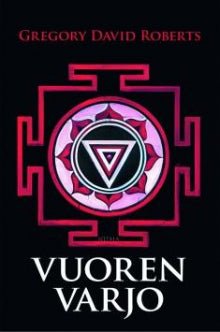 Gregory David Roberts - Vuoren varjo