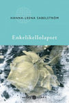 Hanna-Leena Sabelström - Enkelikellolapset