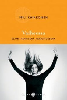 Mili Kaikkonen - Vaiheessa