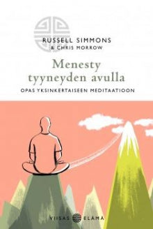 Russell Simmons - Menesty tyyneyden avulla