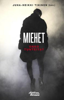 Miehet onko tunteita