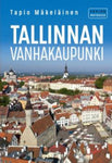 Tapio Mäkeläinen - Tallinnan vanhakaupunki