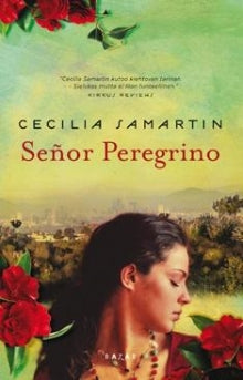 Cecilia Samartin - Señor Peregrino