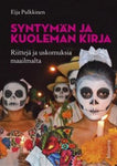 Eija Pulkkinen - Syntymän ja kuoleman kirja