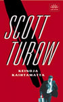 Scott Turow - Keinoja kaihtamatta