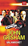John Grisham - Valamiehet