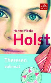 Hanne-Vibeke Holst - Theresen valinnat